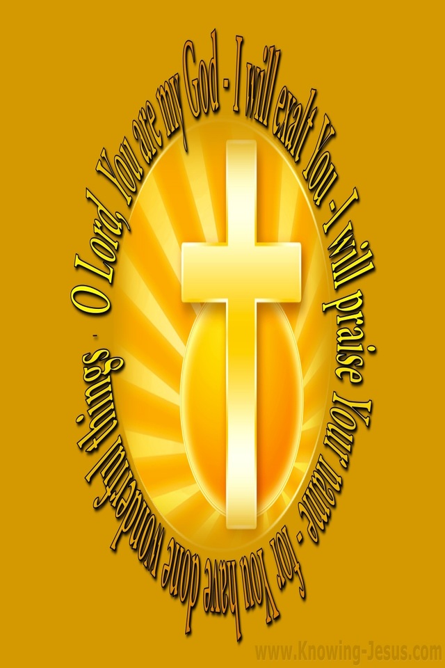 Isaiah 25:1 You Are My God I Will Exalt You (gold)